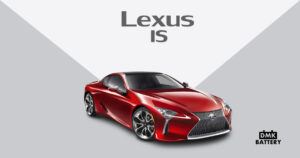 แบตเตอรี่รถยนต์รุ่น เลกซัส ไอเอส (LEXUS iS)