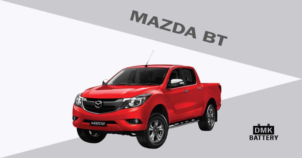 แบตเตอรี่รถยนต์รุ่น มาสด้า บีที (Mazda BT)