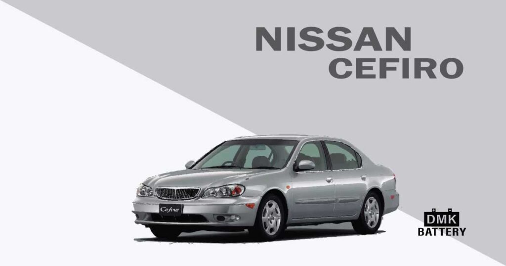 แบตเตอรี่รถยนต์รุ่น นิสสัน เซฟิโร่ (Nissan Cefiro)